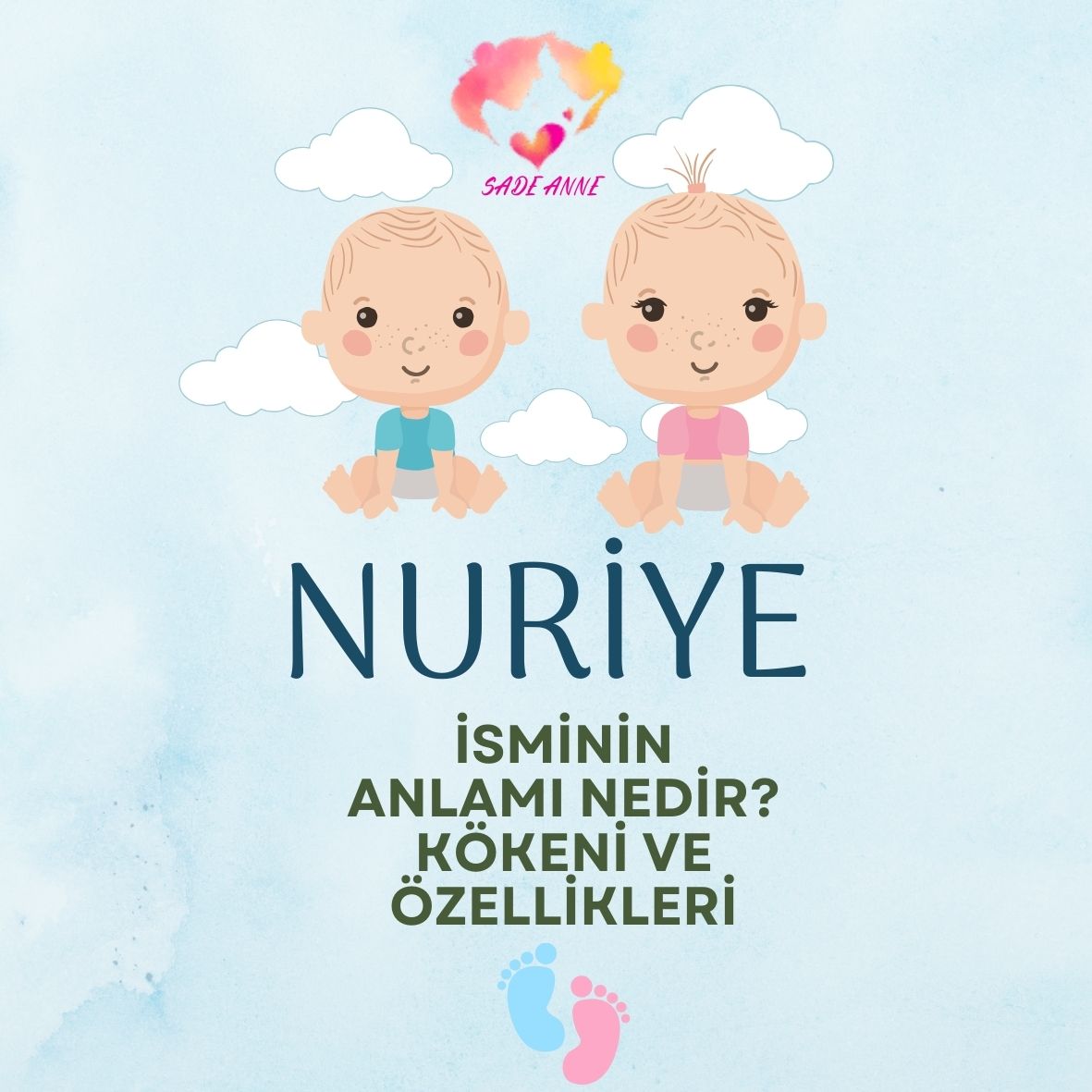 Nuriye Ne Demek? Anlamı, Kökeni ve Özellikleri