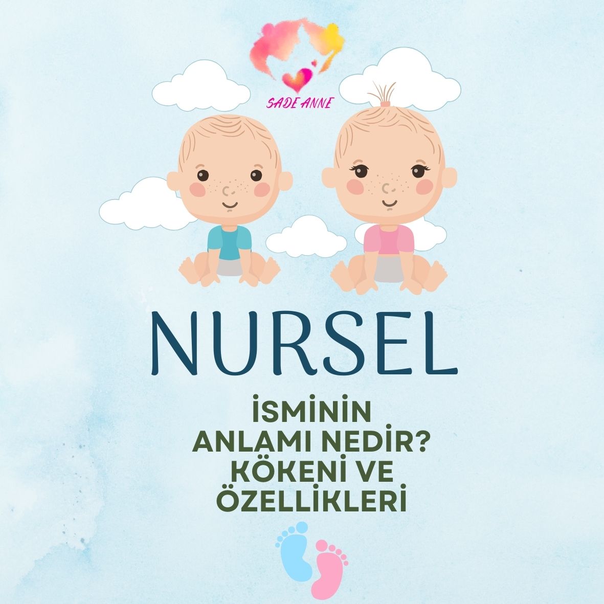 Nursel Ne Demek? Anlamı, Kökeni ve Özellikleri