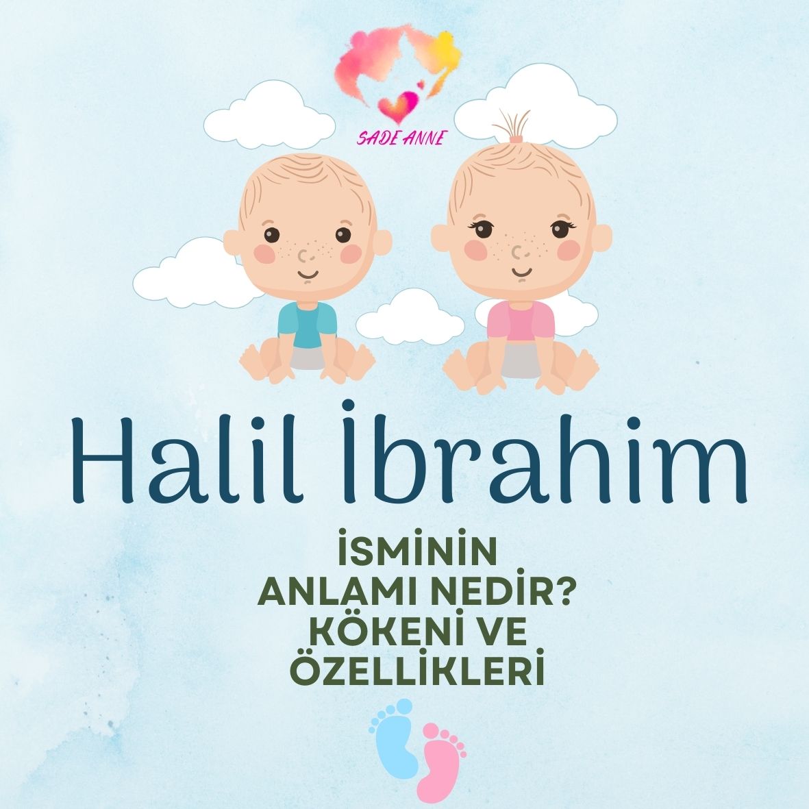 Halil İbrahim Ne Demek?
