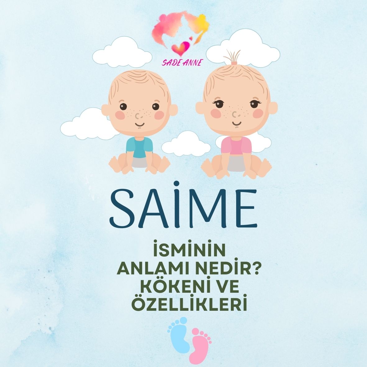 Saime İsminin Anlamı, Kökeni ve Özellikleri